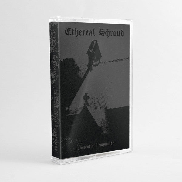 Ethereal Shroud "Absolution | Emptiness" CS (Grimoire Cassette Cvlture, 2013)