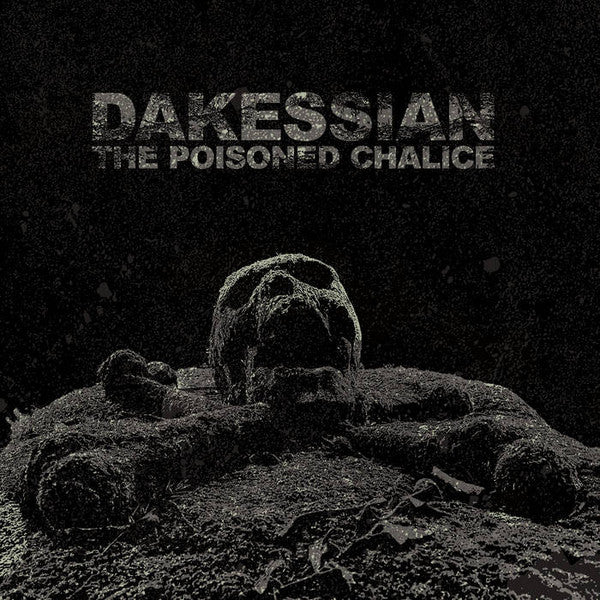 Dakessian “The Poisoned Chalice” CS (Grimoire Cassette Cvlture, 2016)