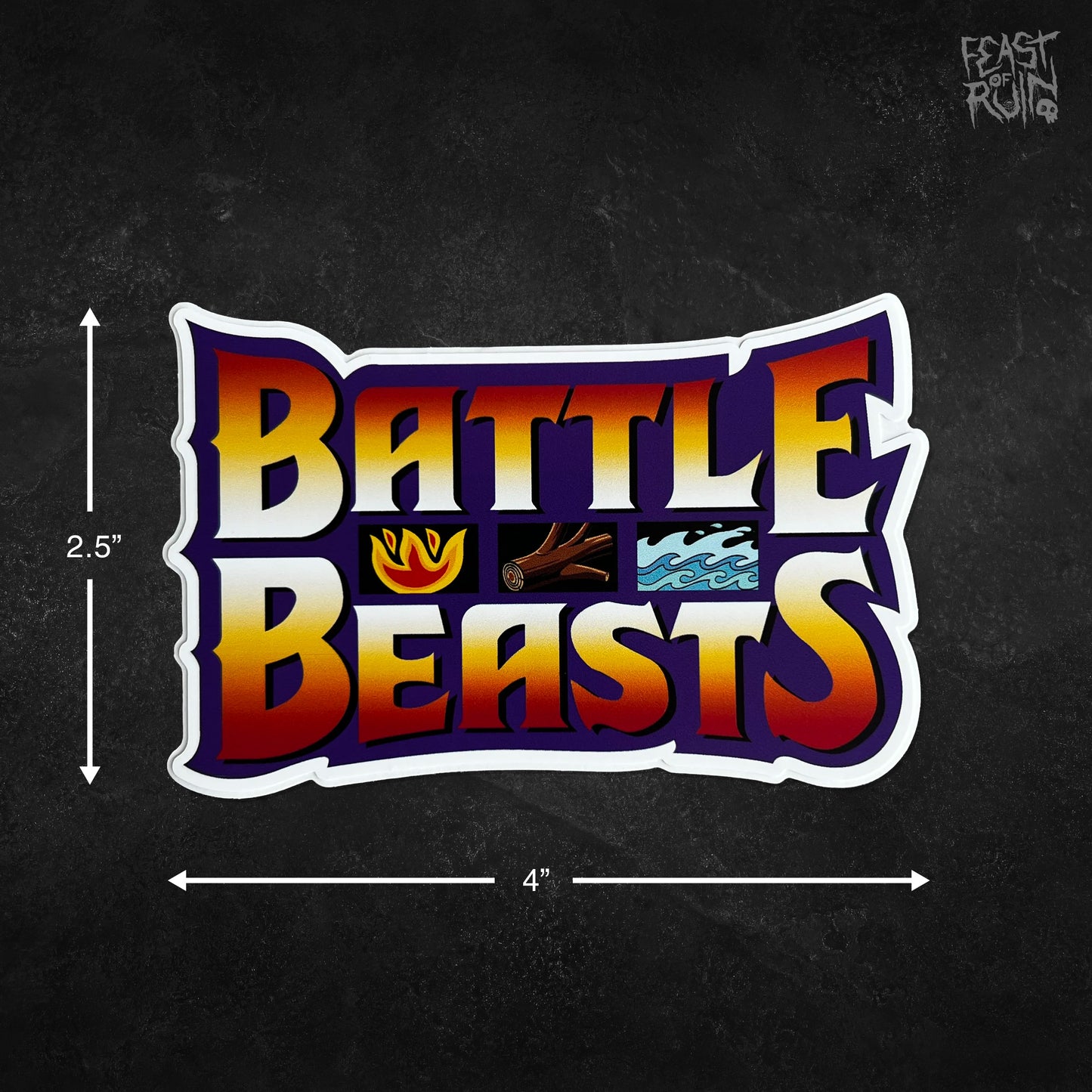 A die-cut sticker or decal reading “BATTLE BEASTS” in stylized multicolor lettering, shown on a dark textured background with dimension arrows indicating 4 inches wide by 2.5 inches tall.
